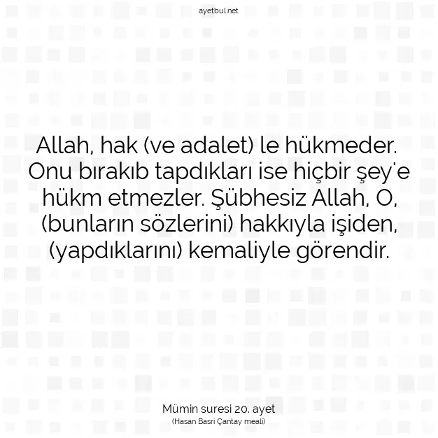 Ayetbul | Kuran Mealleri | Quran | Mümin suresi 20. ayet