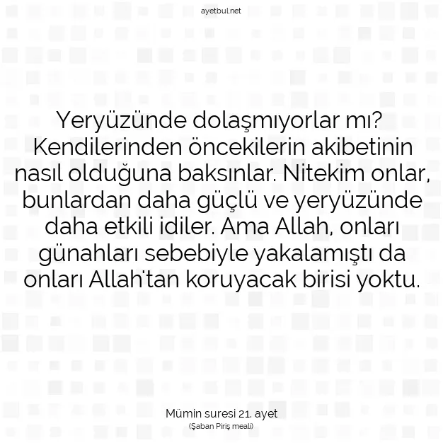 Ayetbul | Kuran Mealleri | Quran | Mümin suresi 21. ayet