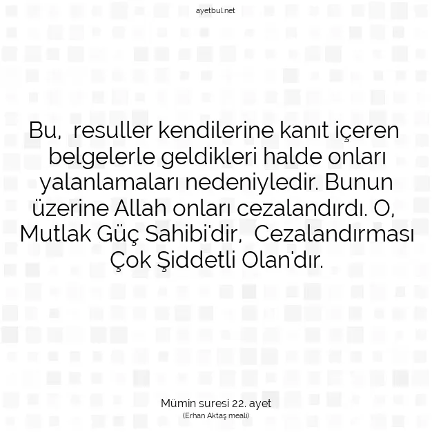 Ayetbul | Kuran Mealleri | Quran | Mümin suresi 22. ayet