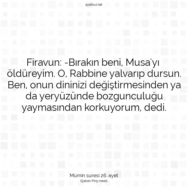 Ayetbul | Kuran Mealleri | Quran | Mümin suresi 26. ayet