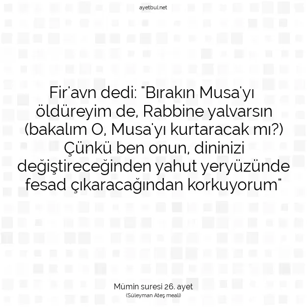 Ayetbul | Kuran Mealleri | Quran | Mümin suresi 26. ayet