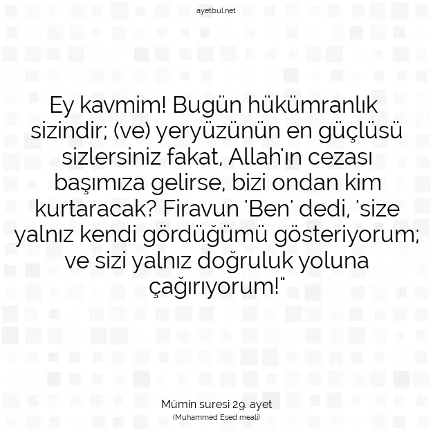 Ayetbul | Kuran Mealleri | Quran | Mümin suresi 29. ayet