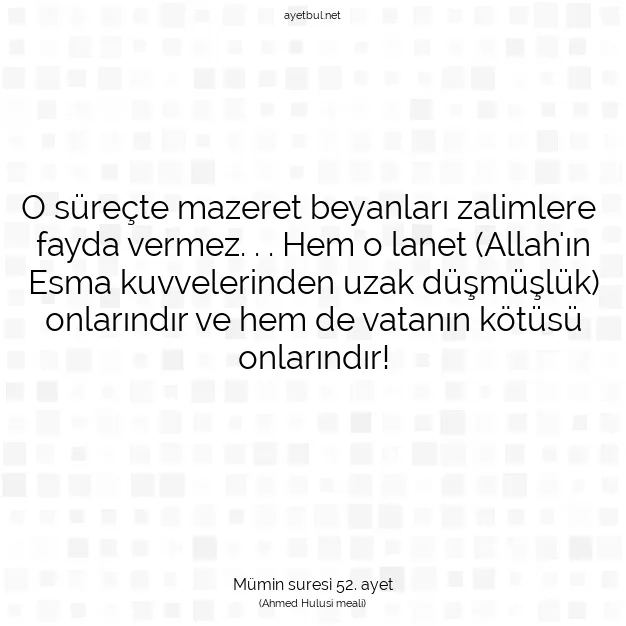 Ayetbul | Kuran Mealleri | Quran | Mümin suresi 52. ayet