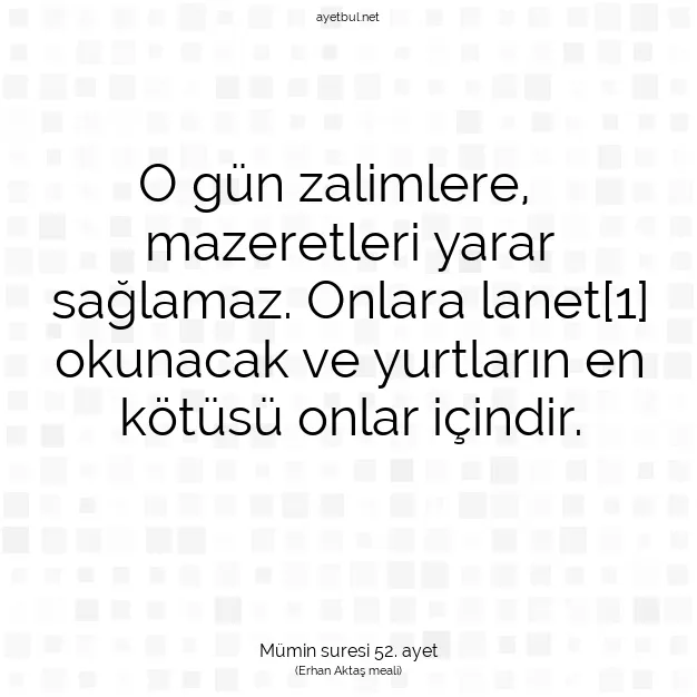 Ayetbul | Kuran Mealleri | Quran | Mümin suresi 52. ayet