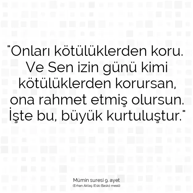 Ayetbul | Kuran Mealleri | Quran | Mümin suresi 9. ayet