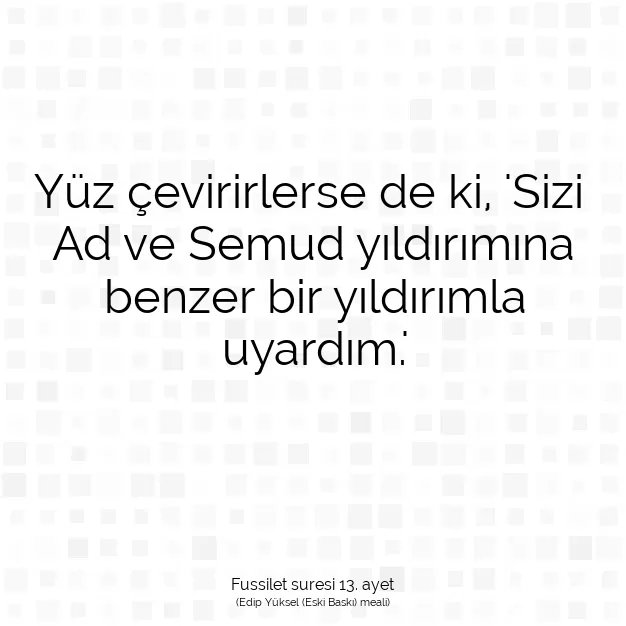 Ayetbul | Kuran Mealleri | Quran | Fussilet suresi 13. ayet