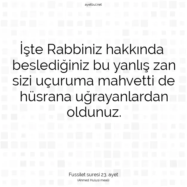 Ayetbul | Kuran Mealleri | Quran | Fussilet suresi 23. ayet