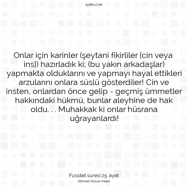 Ayetbul | Kuran Mealleri | Quran | Fussilet suresi 25. ayet