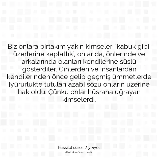 Ayetbul | Kuran Mealleri | Quran | Fussilet suresi 25. ayet