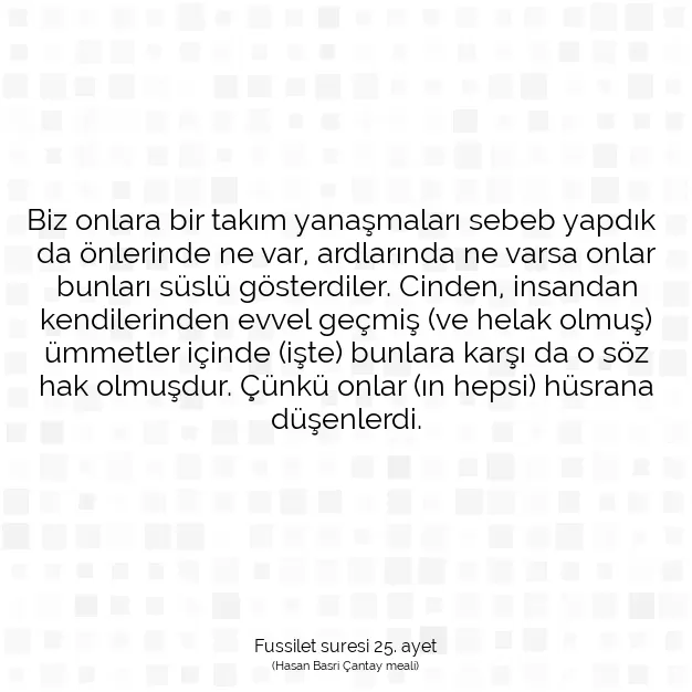 Ayetbul | Kuran Mealleri | Quran | Fussilet suresi 25. ayet