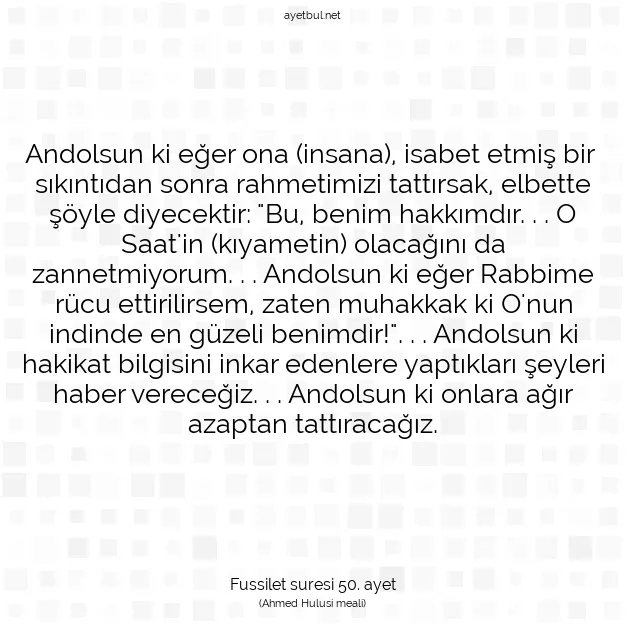 Ayetbul | Kuran Mealleri | Quran | Fussilet suresi 50. ayet