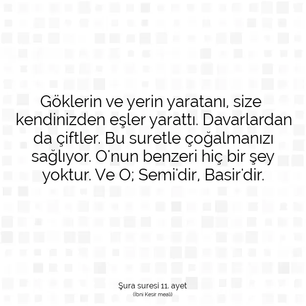 Ayetbul | Kuran Mealleri | Quran | Şura suresi 11. ayet