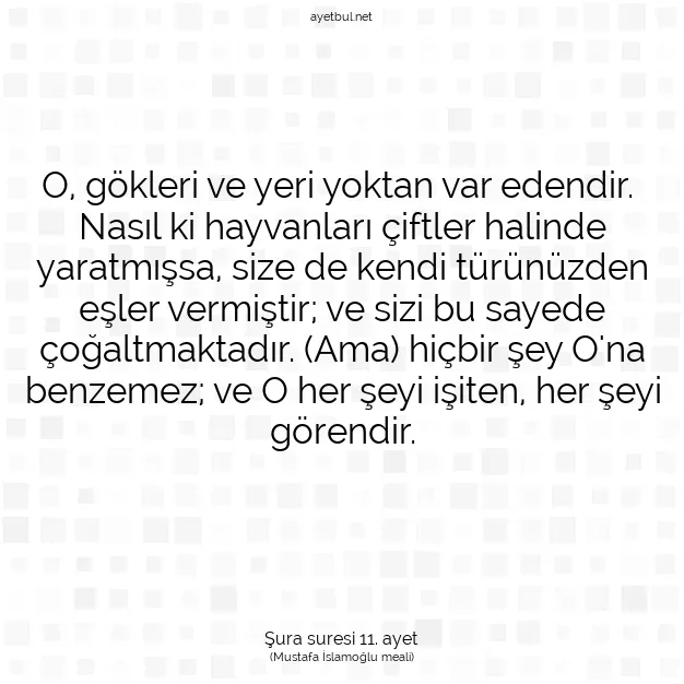 Ayetbul | Kuran Mealleri | Quran | Şura suresi 11. ayet