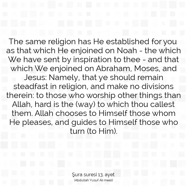 Ayetbul | Kuran Mealleri | Quran | Şura suresi 13. ayet