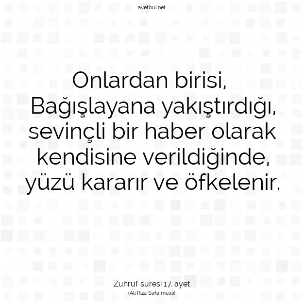 Ayetbul | Kuran Mealleri | Quran | Zuhruf suresi 17. ayet