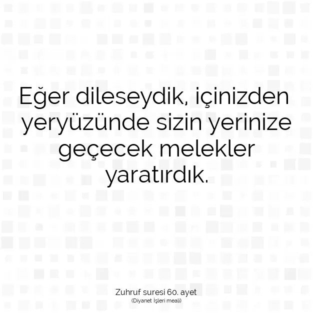 Ayetbul | Kuran Mealleri | Quran | Zuhruf suresi 60. ayet