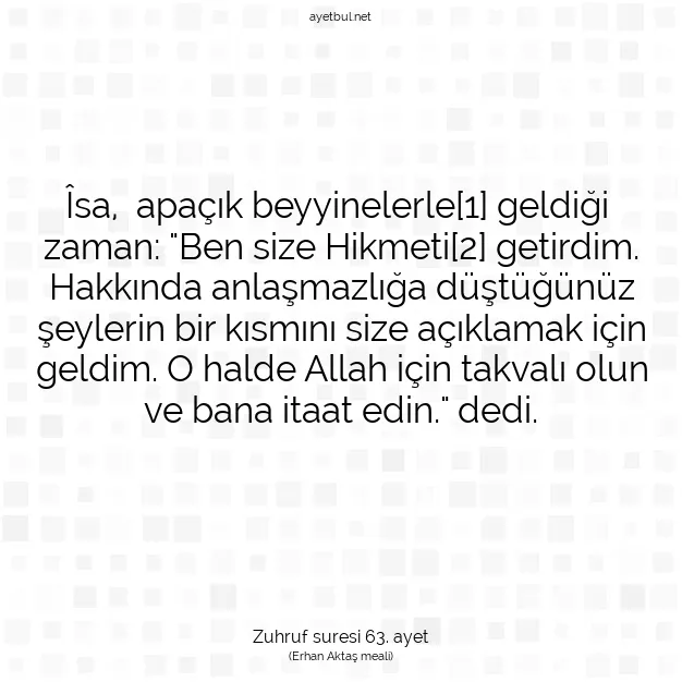 Ayetbul | Kuran Mealleri | Quran | Zuhruf suresi 63. ayet