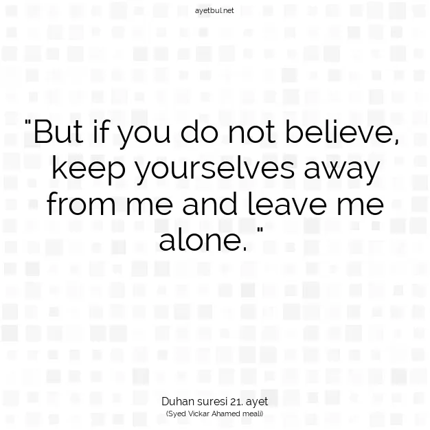 Ayetbul | Kuran Mealleri | Quran | Duhan suresi 21. ayet