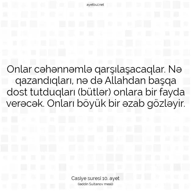 Ayetbul | Kuran Mealleri | Quran | Casiye suresi 10. ayet
