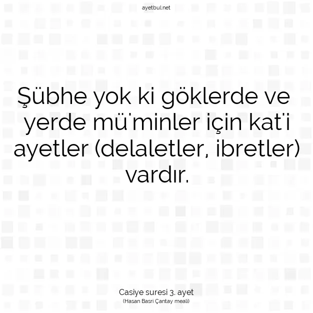 Ayetbul | Kuran Mealleri | Quran | Casiye suresi 3. ayet