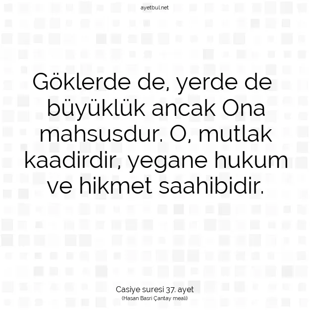 Ayetbul | Kuran Mealleri | Quran | Casiye suresi 37. ayet