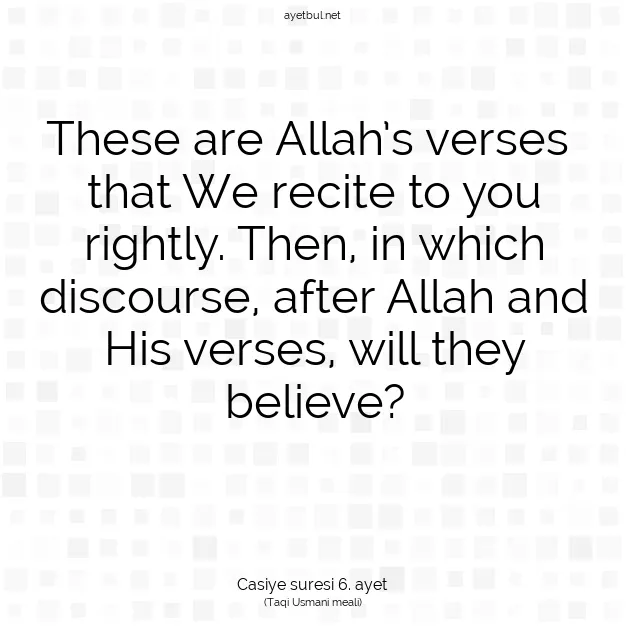 Ayetbul | Kuran Mealleri | Quran | Casiye suresi 6. ayet