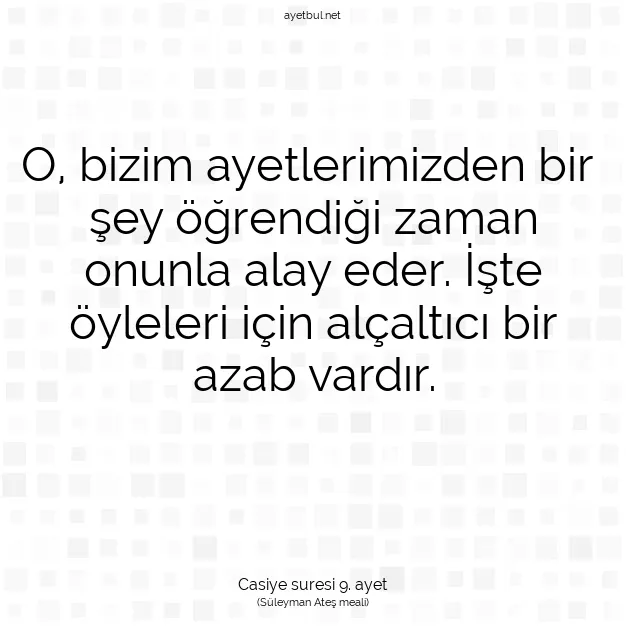Ayetbul | Kuran Mealleri | Quran | Casiye suresi 9. ayet