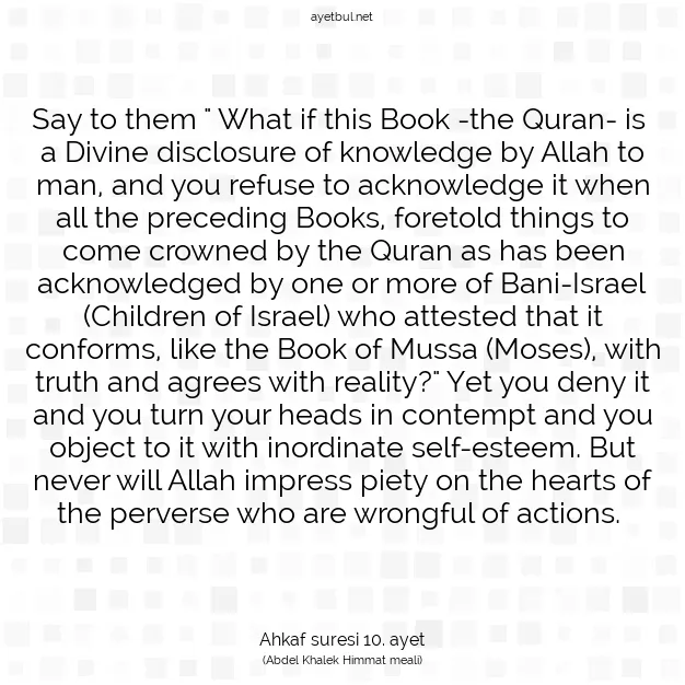 Ayetbul | Kuran Mealleri | Quran | Ahkaf suresi 10. ayet
