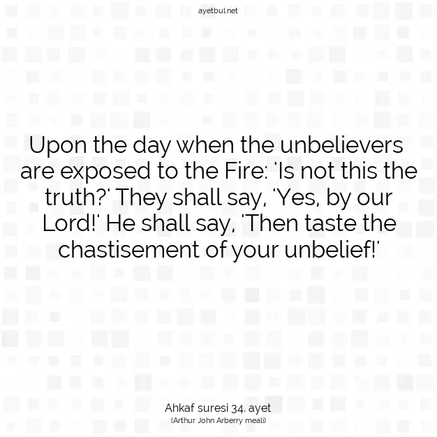 Ayetbul | Kuran Mealleri | Quran | Ahkaf suresi 34. ayet