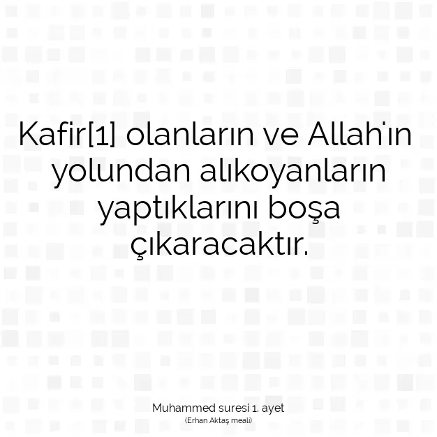 Ayetbul | Kuran Mealleri | Quran | Muhammed suresi 1. ayet