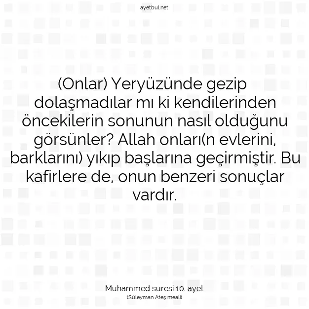 Ayetbul | Kuran Mealleri | Quran | Muhammed suresi 10. ayet
