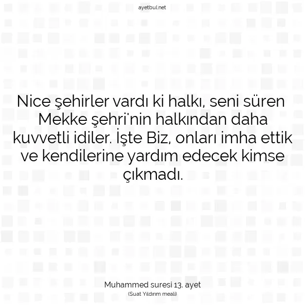 Ayetbul | Kuran Mealleri | Quran | Muhammed suresi 13. ayet