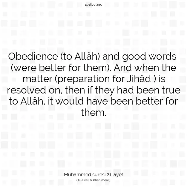 Ayetbul | Kuran Mealleri | Quran | Muhammed suresi 21. ayet
