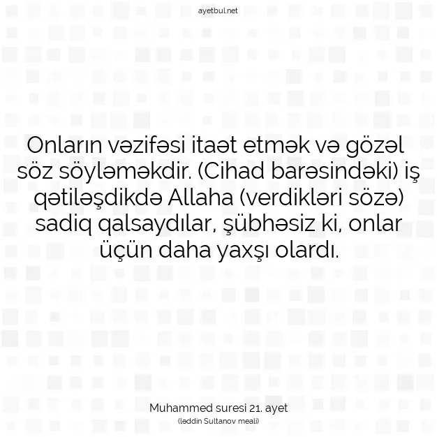 Ayetbul | Kuran Mealleri | Quran | Muhammed suresi 21. ayet
