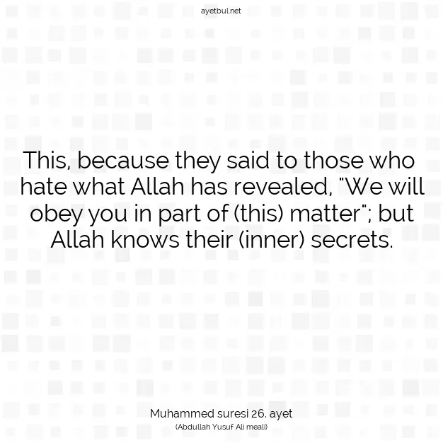 Ayetbul | Kuran Mealleri | Quran | Muhammed suresi 26. ayet