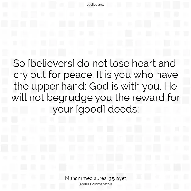 Ayetbul | Kuran Mealleri | Quran | Muhammed suresi 35. ayet