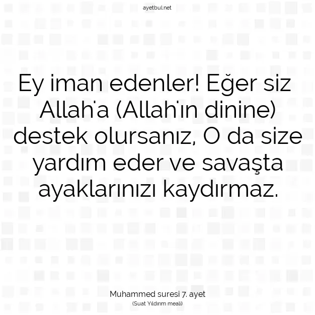 Ayetbul | Kuran Mealleri | Quran | Muhammed suresi 7. ayet