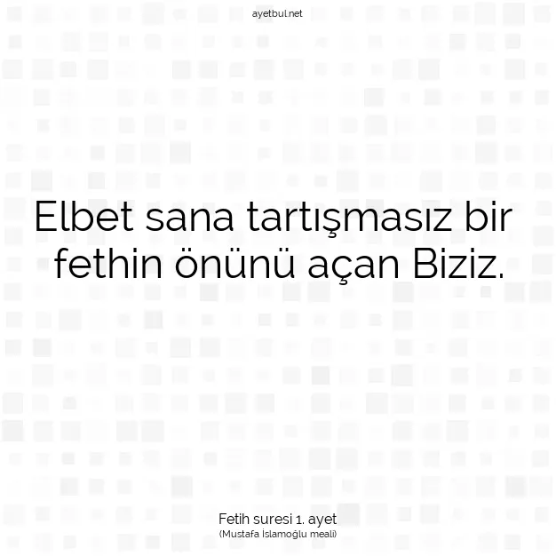 Ayetbul | Kuran Mealleri | Quran | Fetih suresi 1. ayet