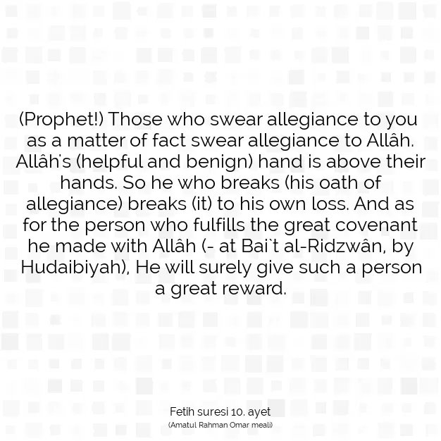 Ayetbul | Kuran Mealleri | Quran | Fetih suresi 10. ayet