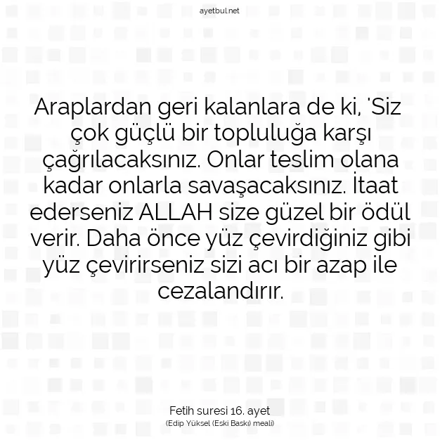 Ayetbul | Kuran Mealleri | Quran | Fetih suresi 16. ayet