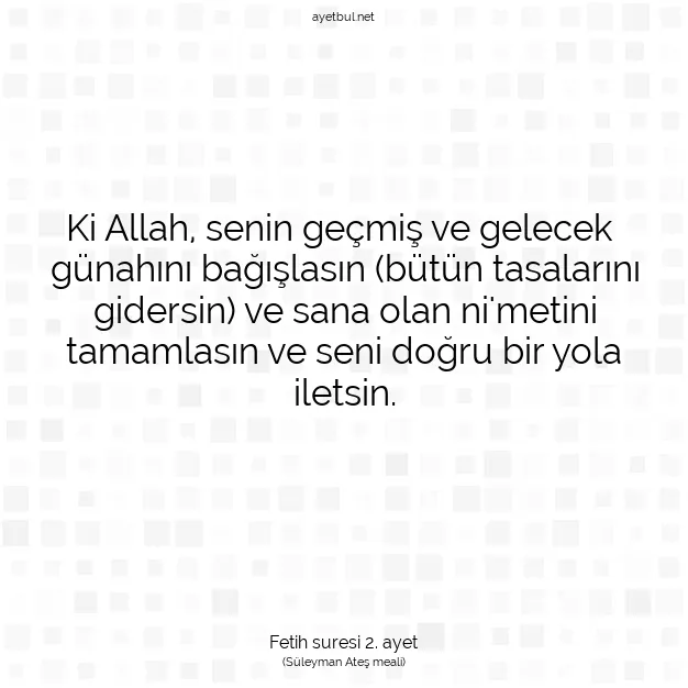 Ayetbul | Kuran Mealleri | Quran | Fetih suresi 2. ayet