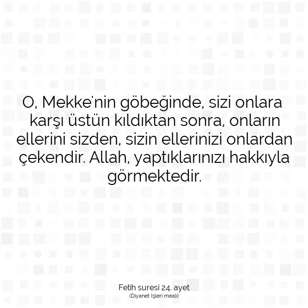Ayetbul | Kuran Mealleri | Quran | Fetih suresi 24. ayet
