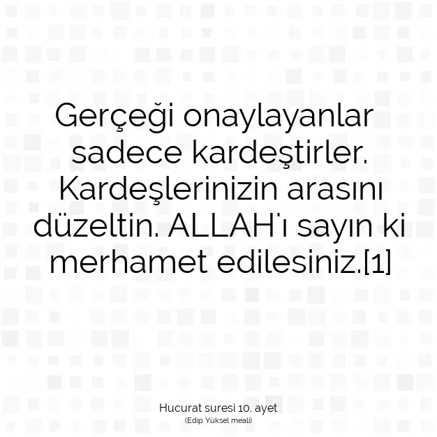 Ayetbul | Kuran Mealleri | Quran | Hucurat suresi 10. ayet