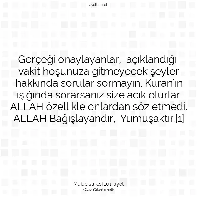 Ayetbul | Kuran Mealleri | Quran | Maide suresi 101. ayet