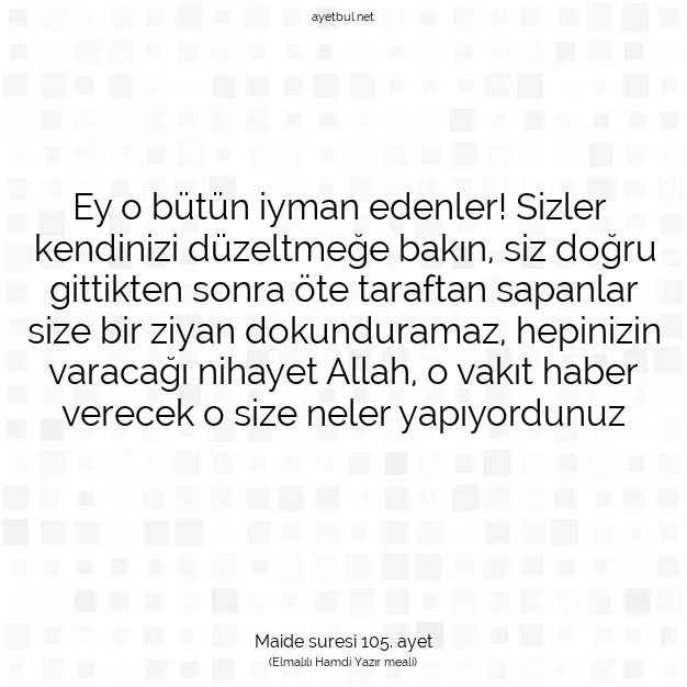 Ayetbul | Kuran Mealleri | Quran | Maide suresi 105. ayet