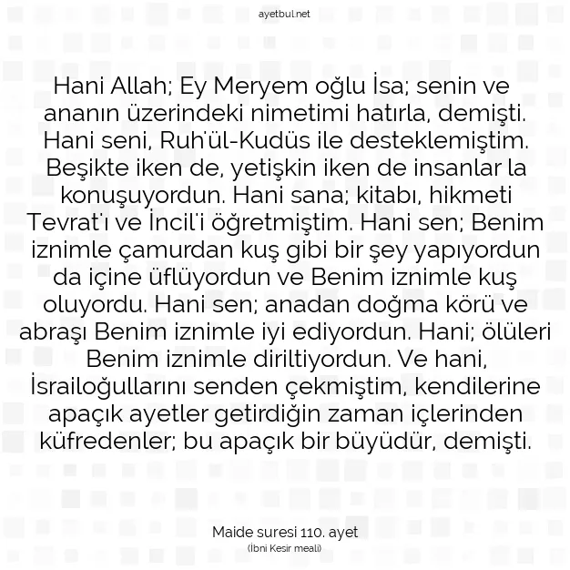 Ayetbul | Kuran Mealleri | Quran | Maide suresi 110. ayet
