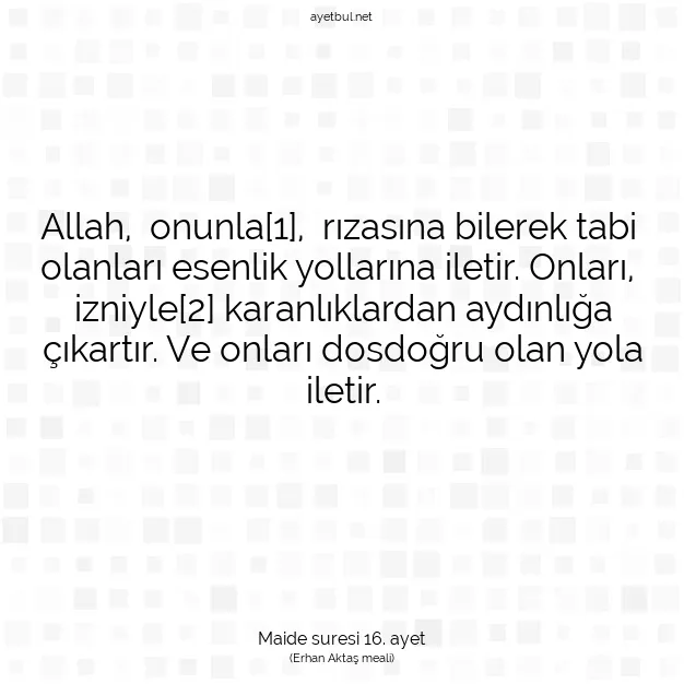 Ayetbul | Kuran Mealleri | Quran | Maide suresi 16. ayet