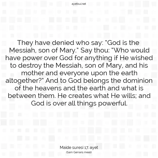 Ayetbul | Kuran Mealleri | Quran | Maide suresi 17. ayet