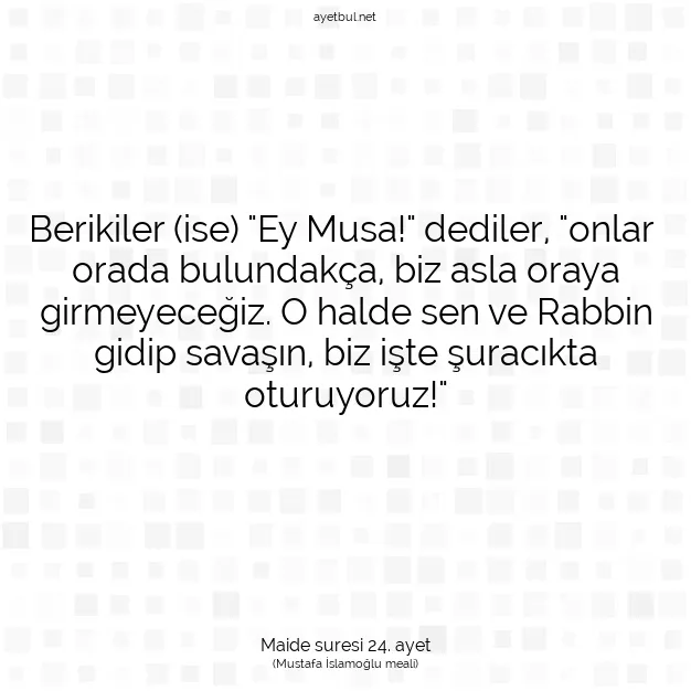 Ayetbul | Kuran Mealleri | Quran | Maide suresi 24. ayet