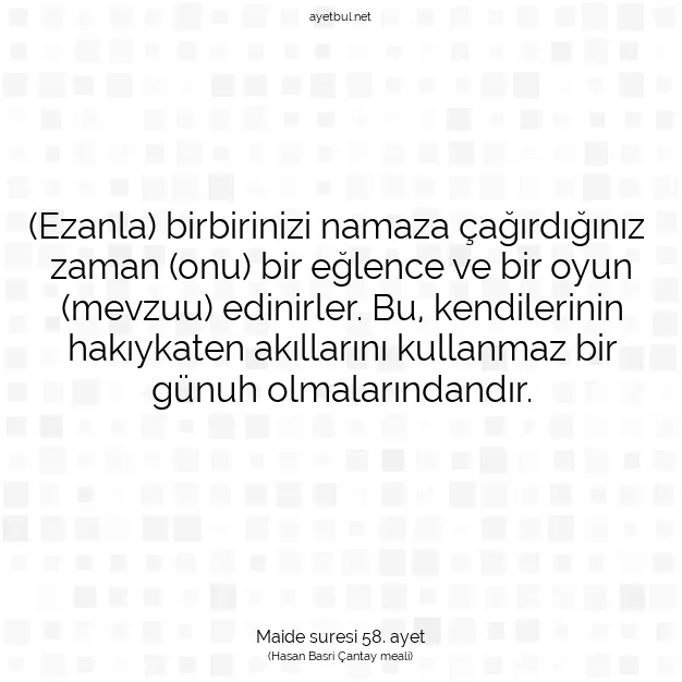 Ayetbul | Kuran Mealleri | Quran | Maide suresi 58. ayet